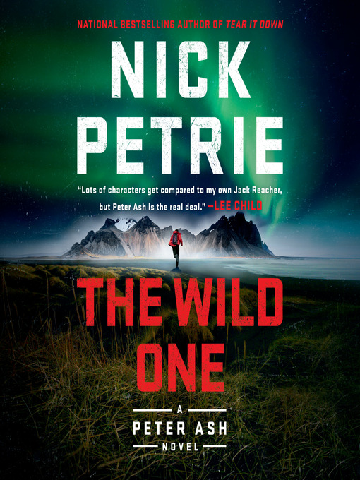 Title details for The Wild One by Nick Petrie - Available